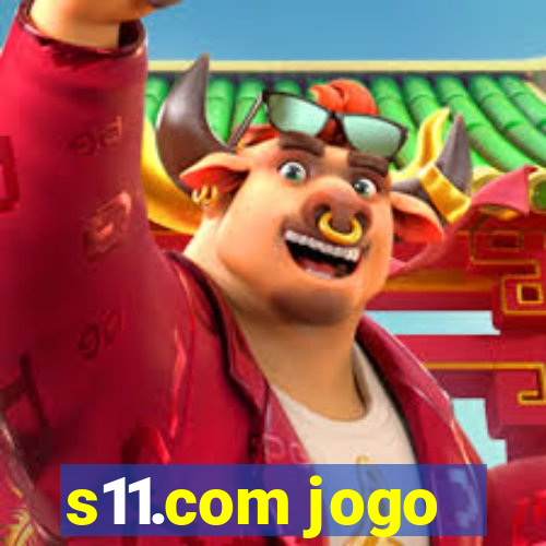 s11.com jogo